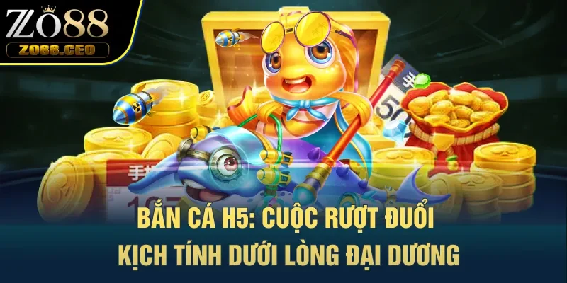 bắn cá H5