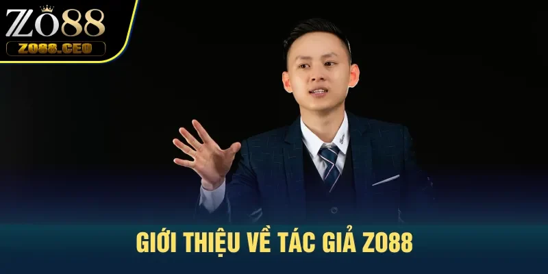 Giới thiệu về tác giả Zo88