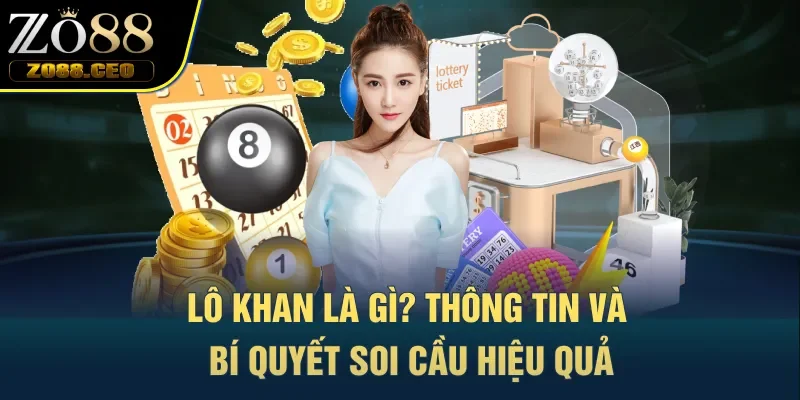 lô khan là gì